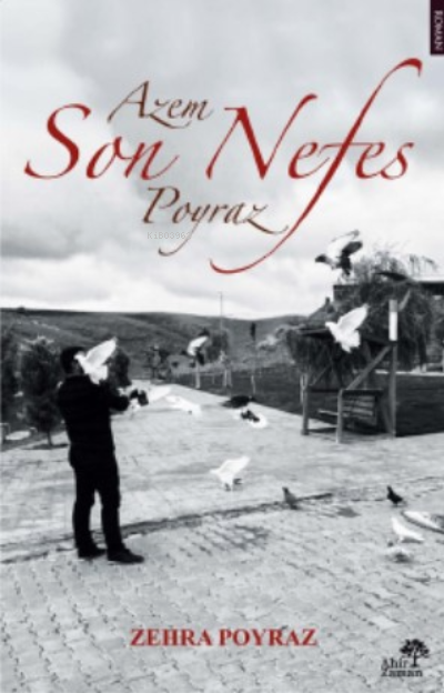Son Nefes - Zehra Poyraz | Yeni ve İkinci El Ucuz Kitabın Adresi