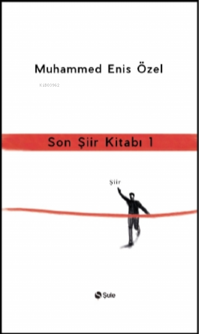 Son Şiir Kitabı 1 - Muhammed Enis Özel | Yeni ve İkinci El Ucuz Kitabı