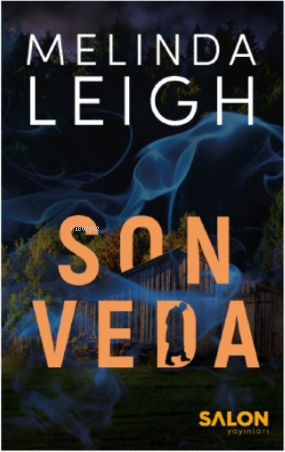 Son Veda;Morgan Dane Serisi 2 Kitap - Melinda Leigh | Yeni ve İkinci E