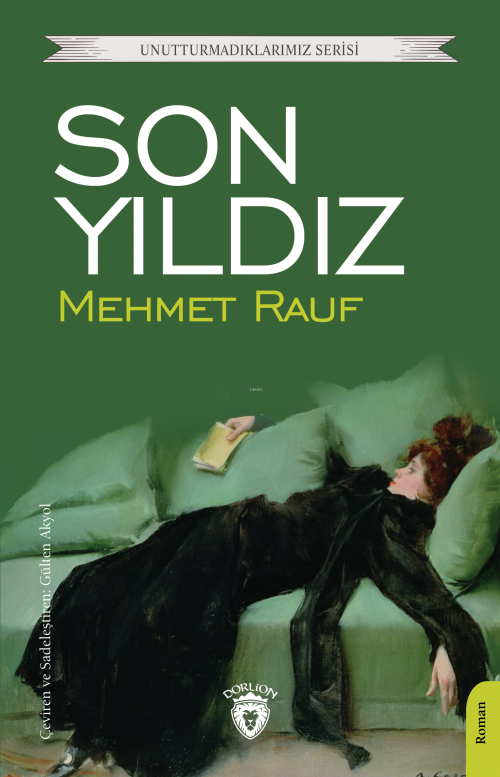 Son Yıldız - Mehmet Rauf | Yeni ve İkinci El Ucuz Kitabın Adresi