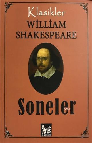 Soneler - William Shakespeare | Yeni ve İkinci El Ucuz Kitabın Adresi