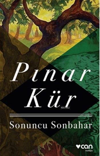 Sonuncu Sonbahar - Pınar Kür | Yeni ve İkinci El Ucuz Kitabın Adresi