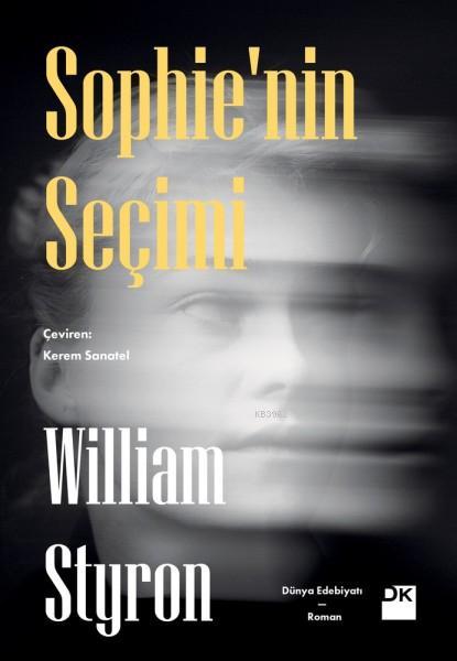 Sophie'nin Seçimi - William Styron | Yeni ve İkinci El Ucuz Kitabın Ad