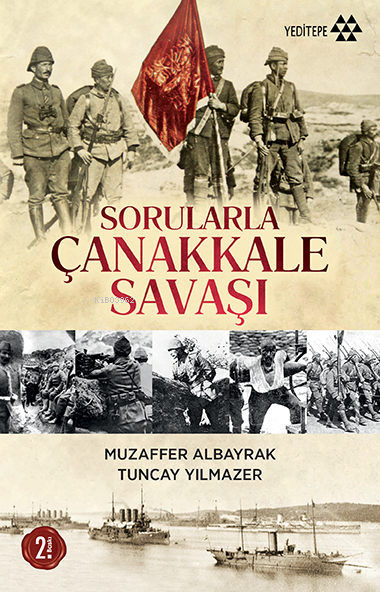 Sorularla Çanakkale Savaşı - Muzaffer Albayrak | Yeni ve İkinci El Ucu