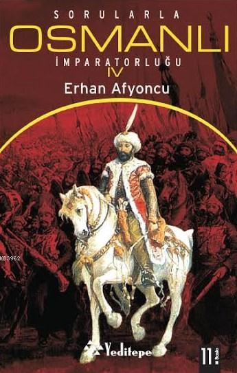 Sorularla Osmanlı İmparatorluğu IV - Erhan Afyoncu | Yeni ve İkinci El