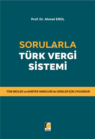 Sorularla Türk Vergi Sistemi - Ahmet Erol | Yeni ve İkinci El Ucuz Kit