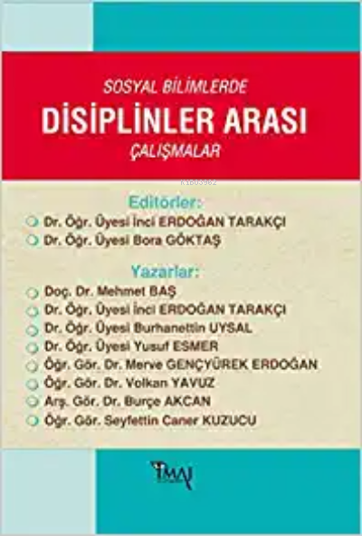 Sosyal Bilimlerde Disiplinler Arası Çalışmalar - İnci Erdoğan Tarakçı 