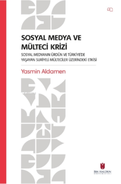 Sosyal Medya ve Mülteci Krizi – Sosyal Medyanın Ürdün ve Türkiye’de Ya