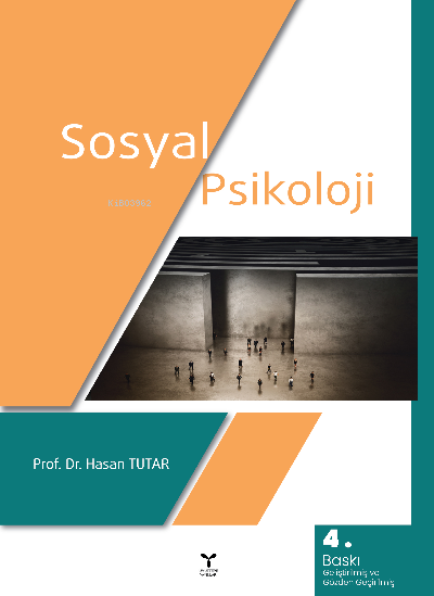 Sosyal Psikoloji - Hasan Tutar | Yeni ve İkinci El Ucuz Kitabın Adresi