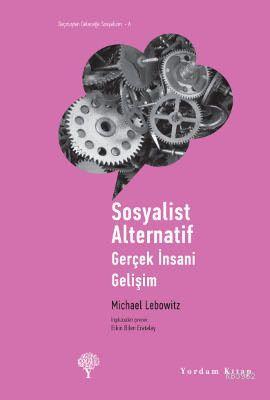 Sosyalist Alternatif - Michael Lebowitz | Yeni ve İkinci El Ucuz Kitab