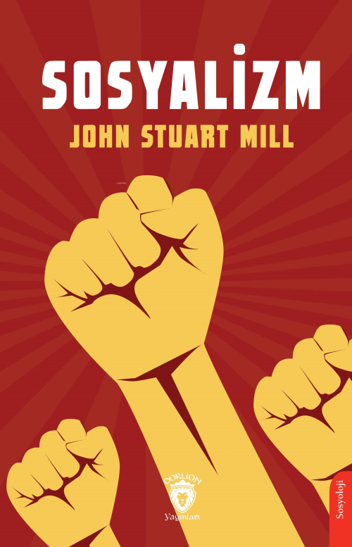 Sosyalizm - John Stuart Mill | Yeni ve İkinci El Ucuz Kitabın Adresi