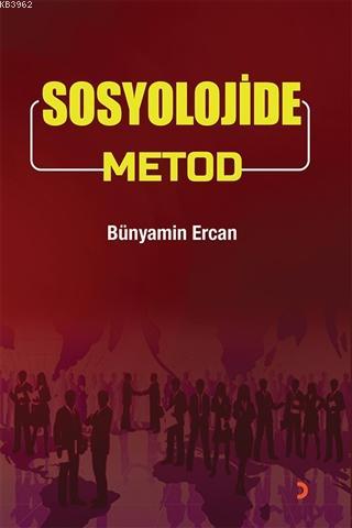 Sosyolojide Metod - Bünyamin Ercan | Yeni ve İkinci El Ucuz Kitabın Ad