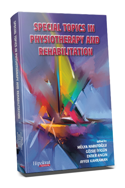 Special Topics In Physiotherapy and Rehabilitation - Hülya Harutoğlu |