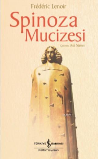 Spinoza Mucizesi - Frederic Lenoir | Yeni ve İkinci El Ucuz Kitabın Ad