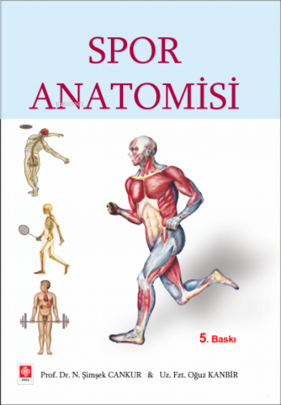Spor Anatomisi - N. Şimşek Cankur | Yeni ve İkinci El Ucuz Kitabın Adr