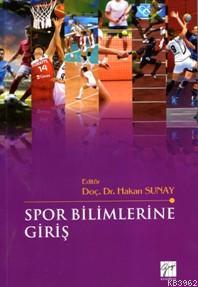 Spor Bilimlerine Giriş - Hakan Sunay | Yeni ve İkinci El Ucuz Kitabın 