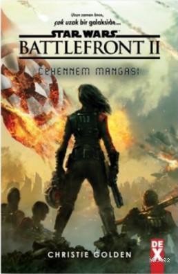 Star Wars Battlefront 2 - Cehennem Mangası - Christie Golden | Yeni ve