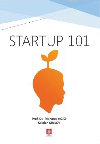 Startup 101 - Mehmet Yazıcı | Yeni ve İkinci El Ucuz Kitabın Adresi