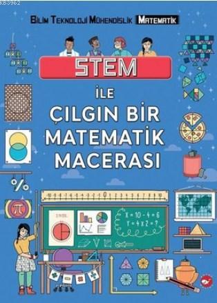 Stem ile Çılgın Bir Matematik Macerası - Colin Stuart | Yeni ve İkinci