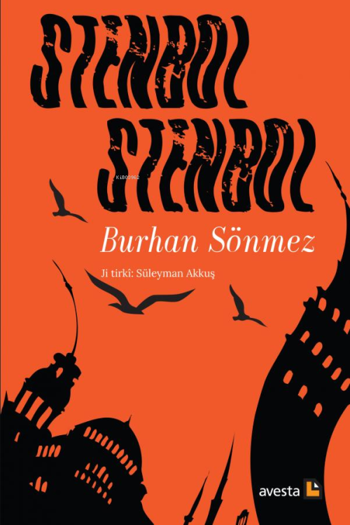 Stenbol Stenbol - Burhan Sönmez | Yeni ve İkinci El Ucuz Kitabın Adres