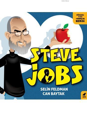 Steve Jobs - Selin Feldman | Yeni ve İkinci El Ucuz Kitabın Adresi