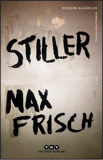 Stiller - Max Frisch | Yeni ve İkinci El Ucuz Kitabın Adresi
