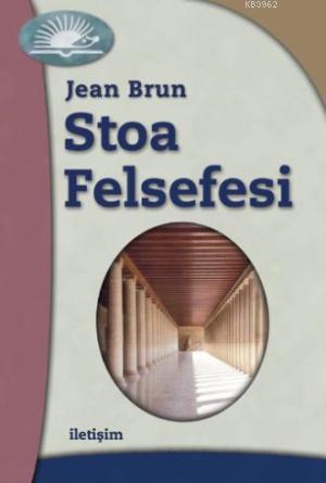 Stoa Felsefesi - Jean Brun | Yeni ve İkinci El Ucuz Kitabın Adresi
