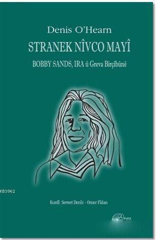 Stranek Nivco Mayi - Denis O Hearn | Yeni ve İkinci El Ucuz Kitabın Ad