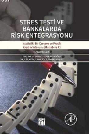 Stres Testi ve Bankalarda Risk Entegrasyonu İstatistiki Bir Çevre ve P