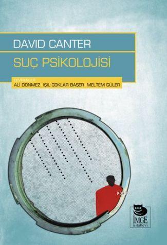 Suç Psikolojisi - David Canter | Yeni ve İkinci El Ucuz Kitabın Adresi