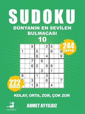 Sudoku - Dünyanın En Sevilen Bulmacası 10 - Ahmet Ayyıldız | Yeni ve İ
