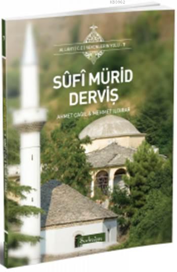 Sûfî Mürid Derviş - Mehmet Ildırar | Yeni ve İkinci El Ucuz Kitabın Ad