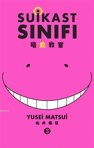 Suikast Sınıfı 3.Cilt - Yusei Matsui | Yeni ve İkinci El Ucuz Kitabın 
