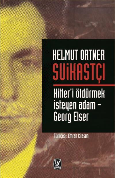 Suikastçı - Helmut Ortner | Yeni ve İkinci El Ucuz Kitabın Adresi