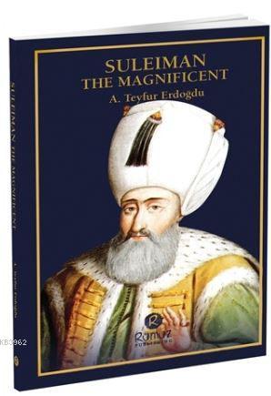 Suleiman The Magnificent - A. Teyfur Erdoğdu | Yeni ve İkinci El Ucuz 