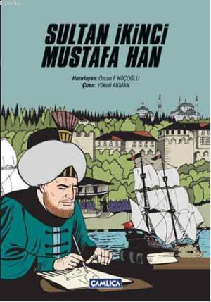 Sultan İkinci Mustafa Han - Özcan F. Koçoğlu | Yeni ve İkinci El Ucuz 