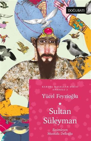 Sultan Süleyman - Yücel Feyzıoğlu | Yeni ve İkinci El Ucuz Kitabın Adr