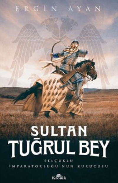 Sultan Tuğrul Bey - Ergin Ayan | Yeni ve İkinci El Ucuz Kitabın Adresi