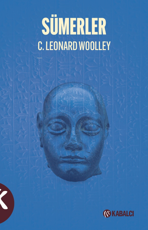Sümerler - C. Leonard Woolley | Yeni ve İkinci El Ucuz Kitabın Adresi
