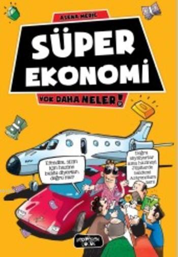 Süper Ekonomi - Asena Meriç | Yeni ve İkinci El Ucuz Kitabın Adresi