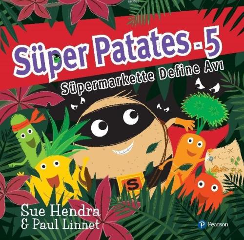 "Süper Patates Süper markette Define Avı" (3+ Yaş Hikaye Kitabı) - Sue