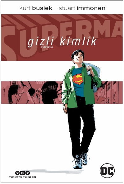 Superman: Gizli Kimlik - Kurt Busiek | Yeni ve İkinci El Ucuz Kitabın 