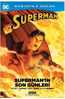 Superman'in Son Günleri - Peter J. Tomasi | Yeni ve İkinci El Ucuz Kit