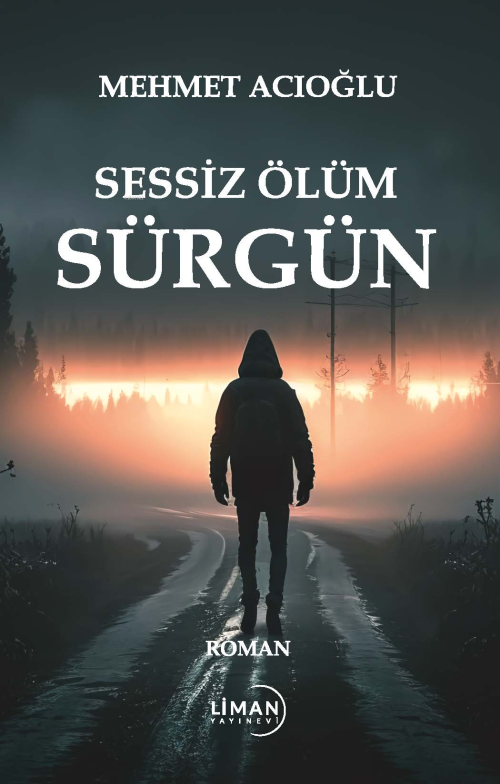Sürgün - Mehmet Acıoğlu | Yeni ve İkinci El Ucuz Kitabın Adresi