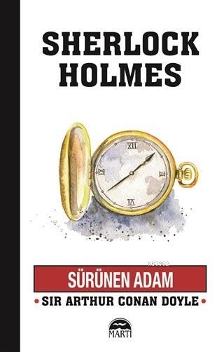 Sürünen Adam - Sherlock Holmes - SİR ARTHUR CONAN DOYLE | Yeni ve İkin