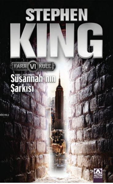Kara Kule 6 - Susannah'nın Şarkısı - Stephen King | Yeni ve İkinci El 