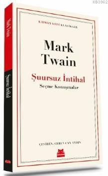 Şuursuz İntihal - Mark Twain | Yeni ve İkinci El Ucuz Kitabın Adresi