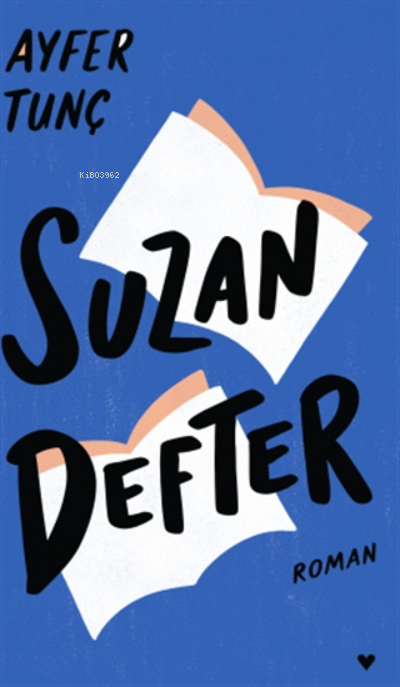 Suzan Defter ( Ciltli ) - Ayfer Tunç | Yeni ve İkinci El Ucuz Kitabın 