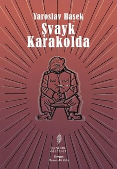 Şvayk Karakolda - Yaroslav Haşek | Yeni ve İkinci El Ucuz Kitabın Adre