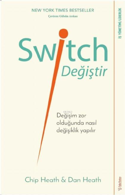 Switch - Değiştir!; Değişim Zor Olduğunda Nasıl Değişiklik Yapılır - C